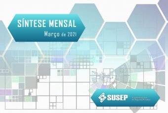 Susep divulga Síntese Mensal com dados do setor em março